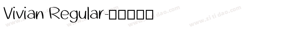Vivian Regular字体转换